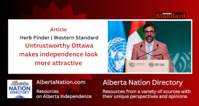 Article | by Herb Pinder | Western Standard | Untrustworthy Ottawa makes independence look more attractive