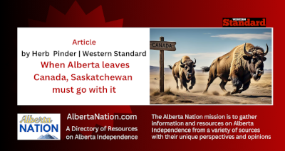 Article | Herb Pinder | Western Standard | When Alberta leaves Canada, Saskatchewan must go with it