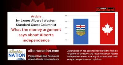 Article | James Albers | Western Standard Guest Columnist | What the money argument says about Alberta independence