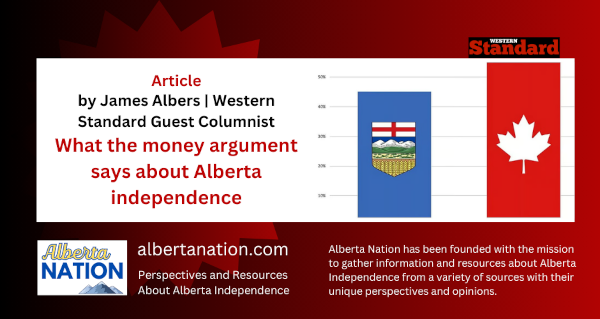Article | James Albers | Western Standard Guest Columnist | What the money argument says about Alberta independence
