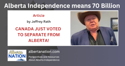 Article | Jeffrey Rath | CANADA JUST VOTED TO SEPARATE FROM ALBERTA!