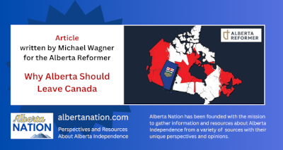 Article | Michael Wagner | Why Alberta Should Leave Canada