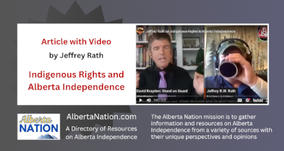 Article | Watch | Jeffrey Rath | Indigenous Rights and Alberta Independence