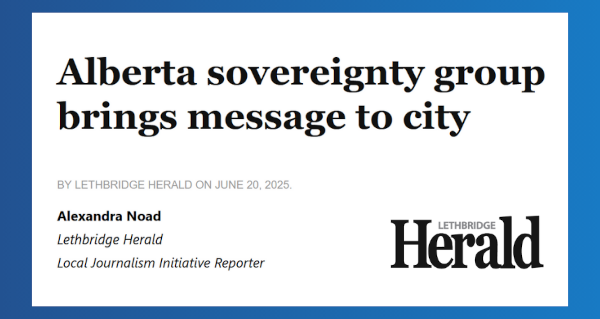 Article | by Alexandra Noad | the Lethbridge Herald | Alberta sovereignty group brings message to city