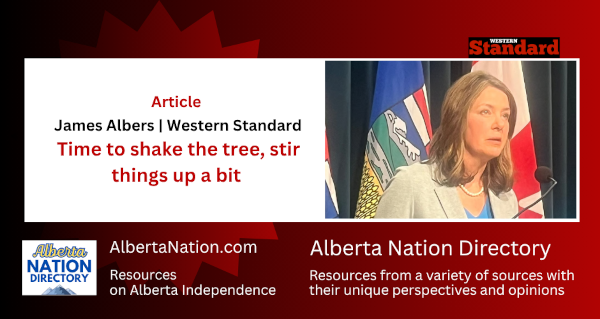Article | by James Albers | Western Standard Guest Columnist  | Time to shake the tree, stir things up a bit
