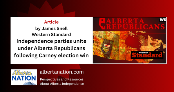 Article | James Snell | Western Standard | Independence parties unite under Alberta Republicans following Carney election win