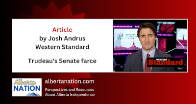 Article | By Josh Andrus | Western Standard | Trudeau's Senate farce
