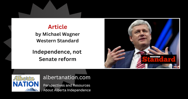 Article | By Michael Wagner | Western Standard | Independence, not Senate reform 
