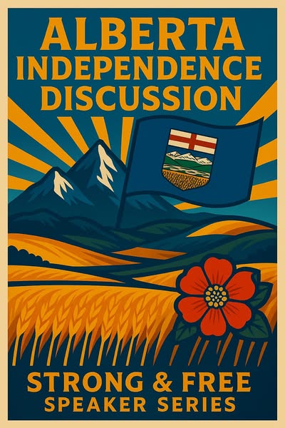 Upcoming Events | Alberta Independence Discussion | July and Aug |  Hosted by Alberta Independence Discussion - AID