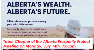 July 14 | Taber | APP CHAPTER EVENT: Taber - Alberta's Wealth. Alberta's Future