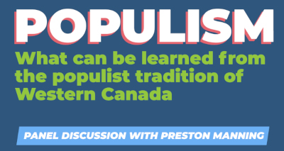Event | Calgary | Populism What Can be learned from the populist tradition of Western Canada | Sept 5-6 by the Canada Strong and Free Network