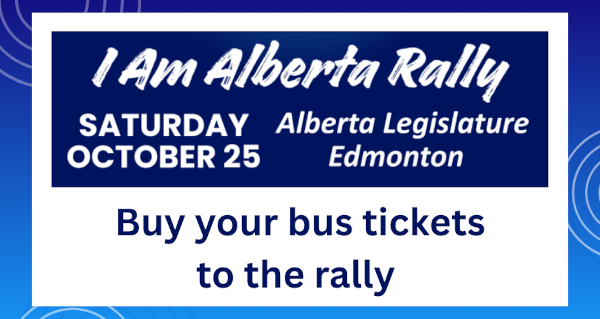 Event | Bus Transportation Tickets | October 25 | I Am Alberta Rally by the Alberta Prosperity Project