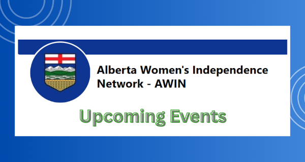 Events | Alberta Women's Independence Network - AWIN