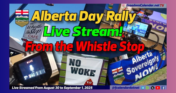 Livestream event | August 30 - September 1 | Alberta Day from the Whistle Stop by the Freedomcalendar.net