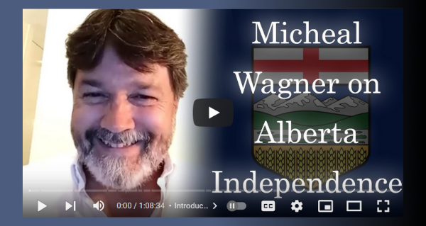 Watch | Interview with Michael Wagner on Alberta Independence by The Alberta Project