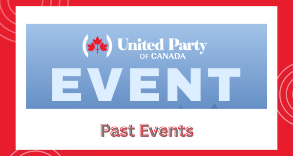 Upcoming Events| AUpcoming Events | United Party of Canada Town Hall Meetings