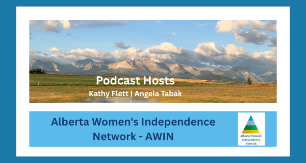 Podcast | Alberta Women's Independence Network - AWIN