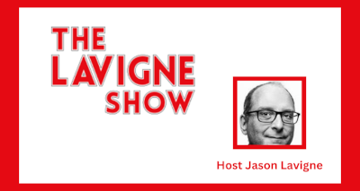 Hosted by Jason Lavigne | The Lavigne Show