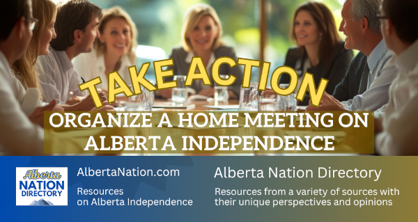 Take Action | Host an Informational Home Meeting on Alberta Independence