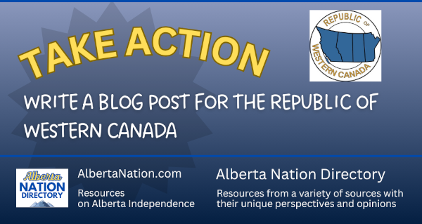 Take Action | Write a Blog Post for the Republic of Western Canada