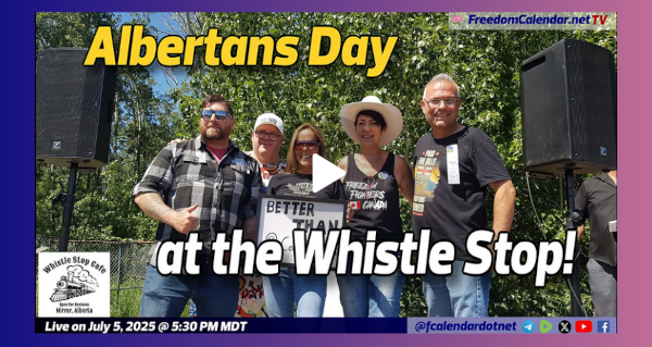 Event Recording | by the FreedomCalendar.net TV | Albertan's Day at the Whistle Stop Cafe