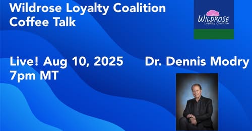 Online Event | Wildrose Loyalty Coalition Coffee-talk-August-10 | Dr. Dennis Modry