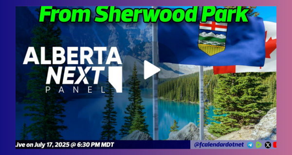 Recorded Event | Alberta Next Panel in Sherwood Park  Hosted by the Alberta Next Panel | Alberta government Recorded by FreedomCalendar.net