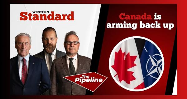 The Pipeline | Western Standard Guest Columnist | Canada is arming back up
