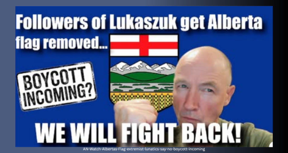 Watch | Alberta's flag... extremist?! Lunatics say so... BOYCOTT incoming? by John Bolton