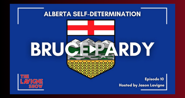 Watch | Bruce Pardy on Alberta Self-Determination  by The Lavigne Show