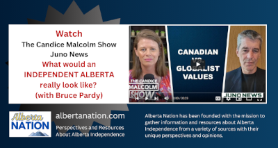Watch | Candice Malcolm Show | Juno News | What would an INDEPENDENT ALBERTA really look like? (with Bruce Pardy)