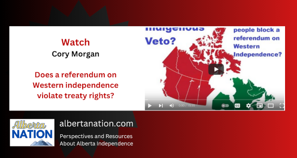 Watch | Cory Morgan | Does a referendum on Western independence violate treaty rights?