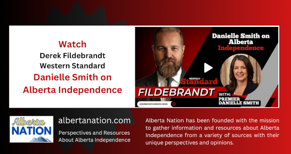 Watch | Derek Fildebrandt | Western Standard |  Danielle Smith on Alberta Independence