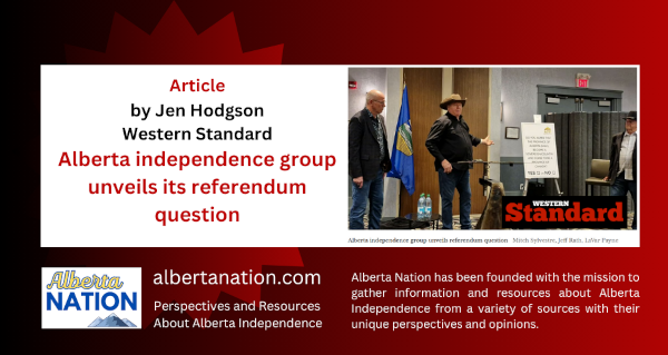 Watch | Jen Hodgson | Western Standard | Alberta independence group unveils its referendum question