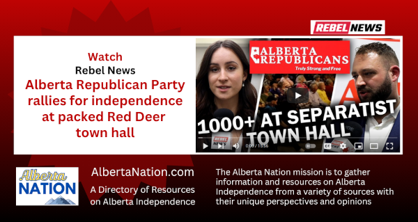 Watch | Rebel News | Alberta Republican Party rallies for independence at packed Red Deer town hall 