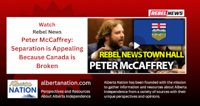Watch | Rebel News | Peter McCaffrey: Separation is Appealing Because Canada is Broken