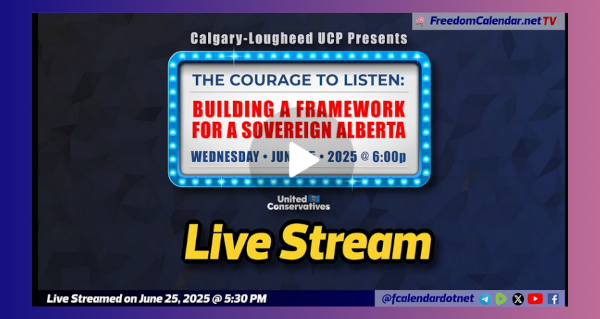 Watch | Recorded by FreedomCalendar.net TV |  The Courage to Listen by UCP Calgary-Lougheed CA 