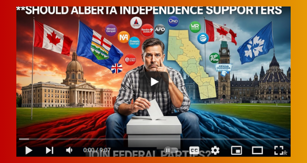 Watch | Should Western independence supporters bother with federal parties? by Cory Morgan