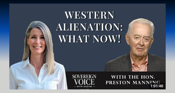 Watch | Sovereignty, Secession… or Reform? Preston Manning Explains | Sovereign Voice  by Nadine Wellword