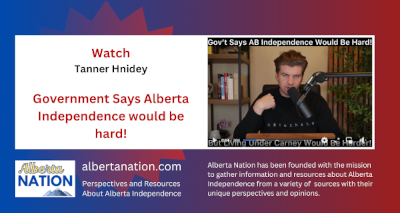 Watch | Tanner Hnidey | Government Says Alberta Independence would be hard!