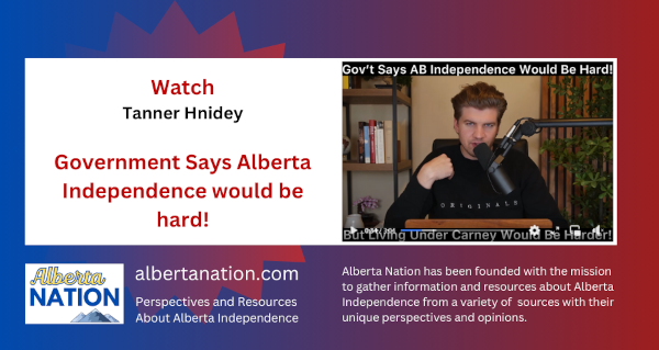 Watch | Tanner Hnidey | Government Says Alberta Independence would be hard!