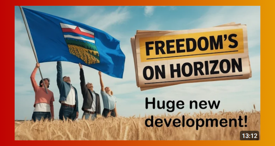 Watch | The Alberta Independence movement just took a big leap forward. Thanks to Ottawa & Quebec! by Cory Morgan
