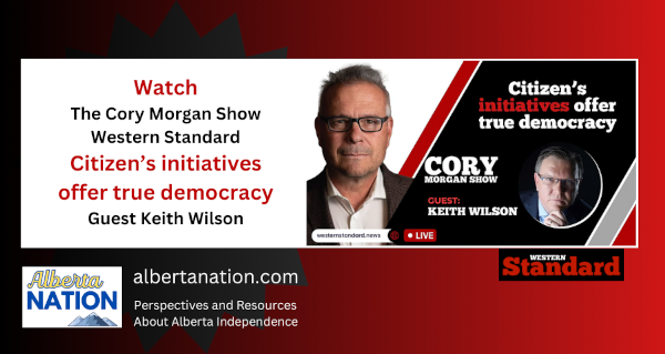 Watch | The Cory Morgan Show | Western Standard | Citizen’s initiatives offer true democracy