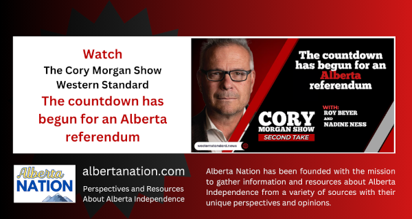 Watch | The Cory Morgan Show | Western Standard | The countdown has begun for an Alberta referendum