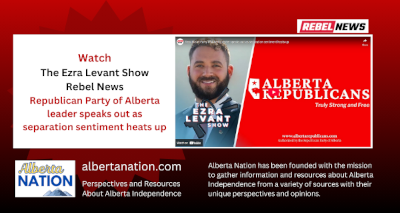 Watch | The Ezra Levant Show | Rebel News | Republican Party of Alberta leader speaks out as separation sentiment heats up
