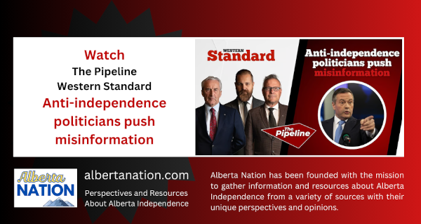 Watch | The Pipeline | Western Standard | Anti-independence politicians push misinformation