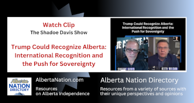 Watch Clip | The Shadoe Davis Show | Trump Could Recognize Alberta: International Recognition and the Push for Sovereignty