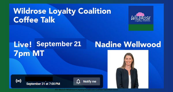 Live Stream Interview | Wildrose Loyalty Coalition Coffee Talk | Nadine Wellwood by the Wildrose Loyalty Coalition