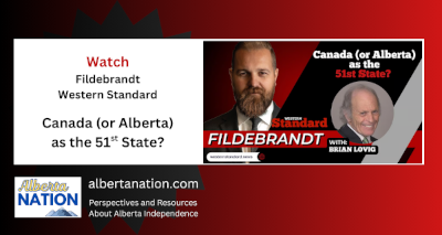 Watch | By Derek Fildebrandt | Western Standard | Canada (or Alberta) as the 51st State? 
