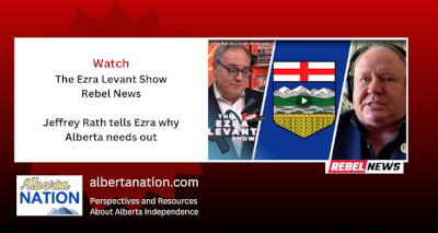 Watch | By The Ezra Levant Show | Rebel News | Jeffrey Rath tells Ezra why Alberta needs out